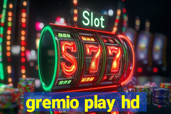 gremio play hd